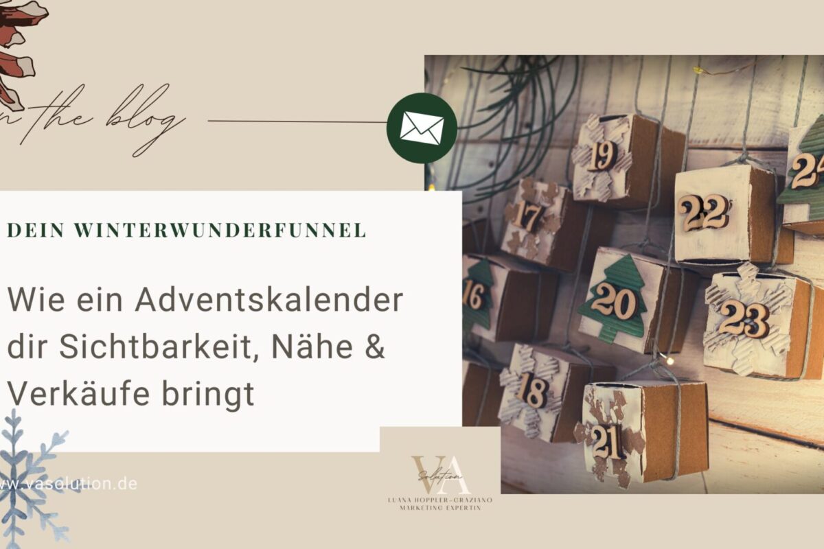 WinterWunderFunnel: Wie ein Adventskalender dir Sichtbarkeit, Nähe & Verkäufe bringt