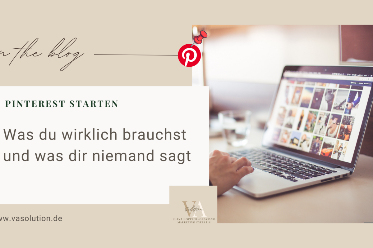 Pinterest starten: Was du wirklich brauchst – und was dir niemand sagt