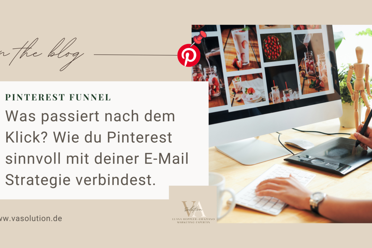 Was passiert nach dem Klick? Wie du Pinterest sinnvoll mit deiner E-Mail Strategie verbindest